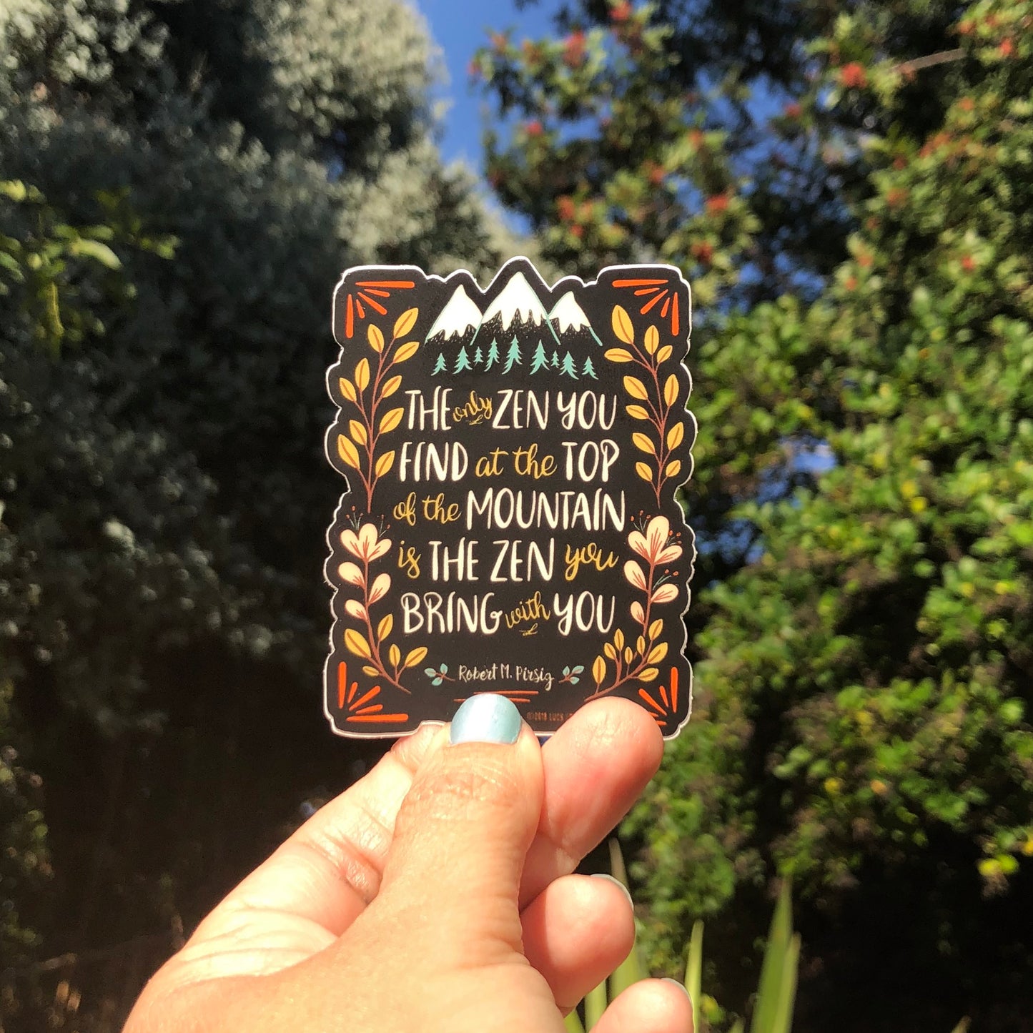 THE ONLY ZEN YOU FIND STICKER