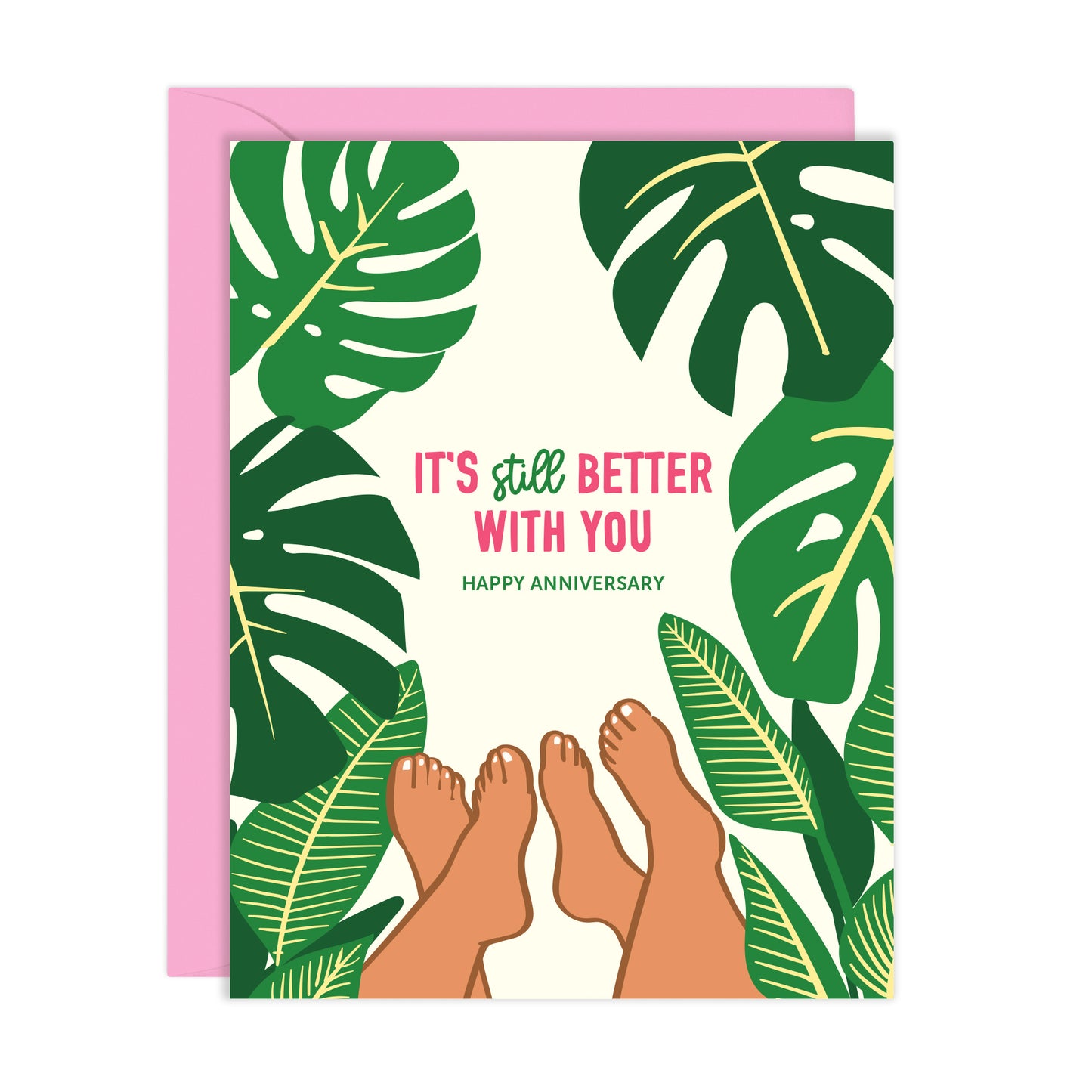 STILL BETTER WITH YOU CARD