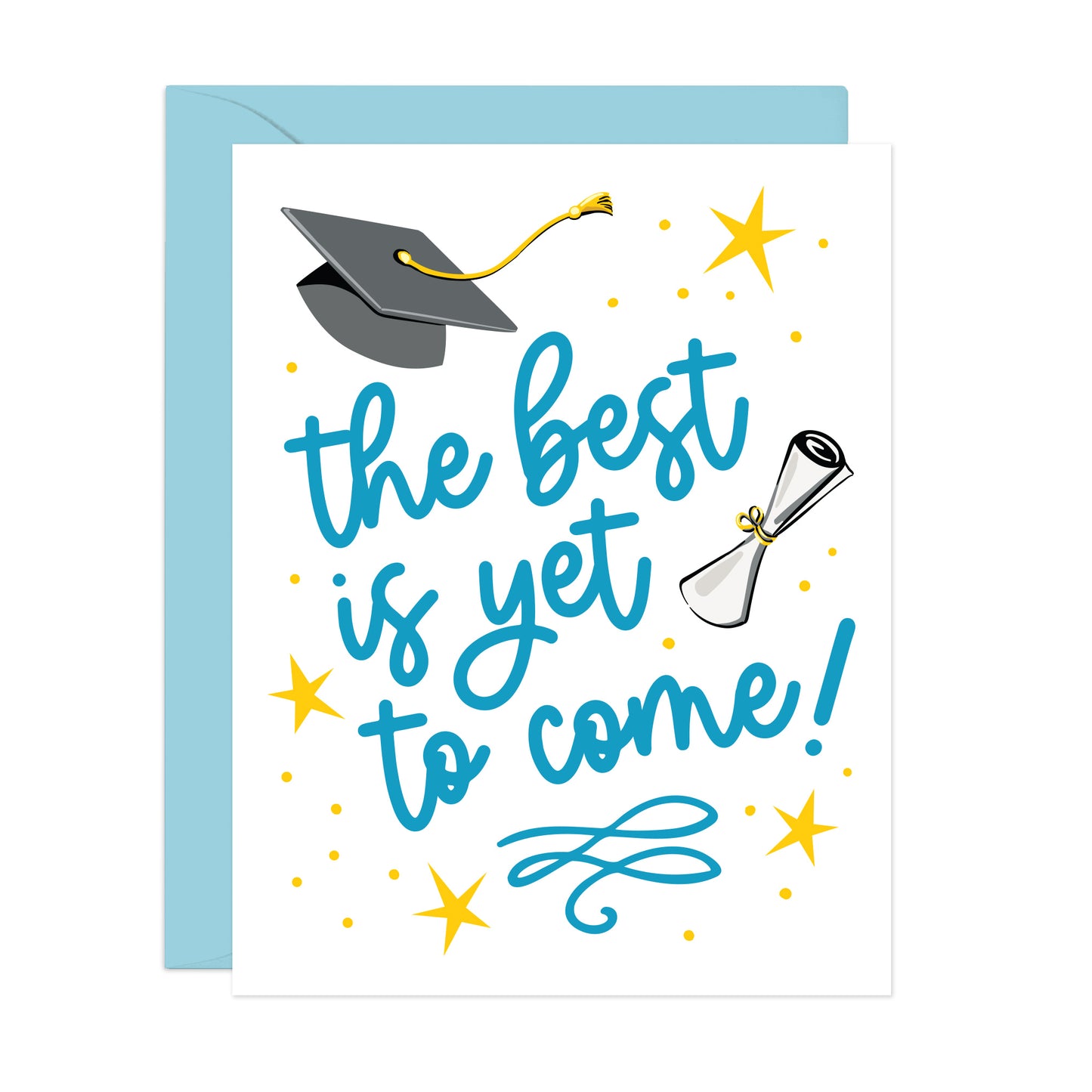 BEST IS YET TO COME CARD